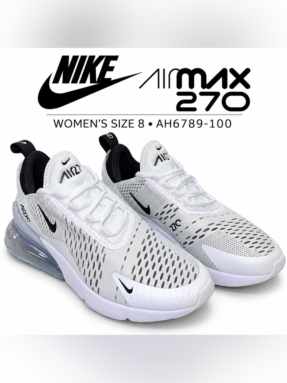 Nike Air Max 270 White Black Women’s Size 8 AH6789-100 NWOB